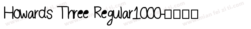 Howards Three Regular1000字体转换